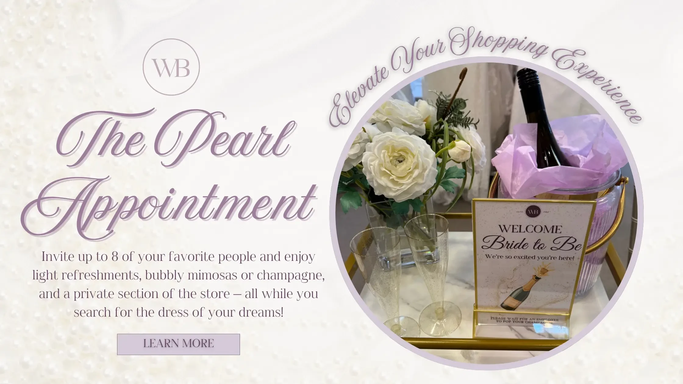 Pearl Appointment Bridal Upgrade at Wendy's Bridal